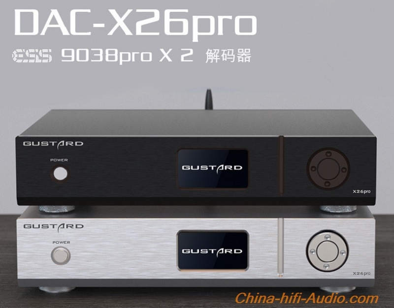 GUSTARD DAC-X26pro Balance Decoder Dual ES9038PRO MQA Full Decoder - Click Image to Close